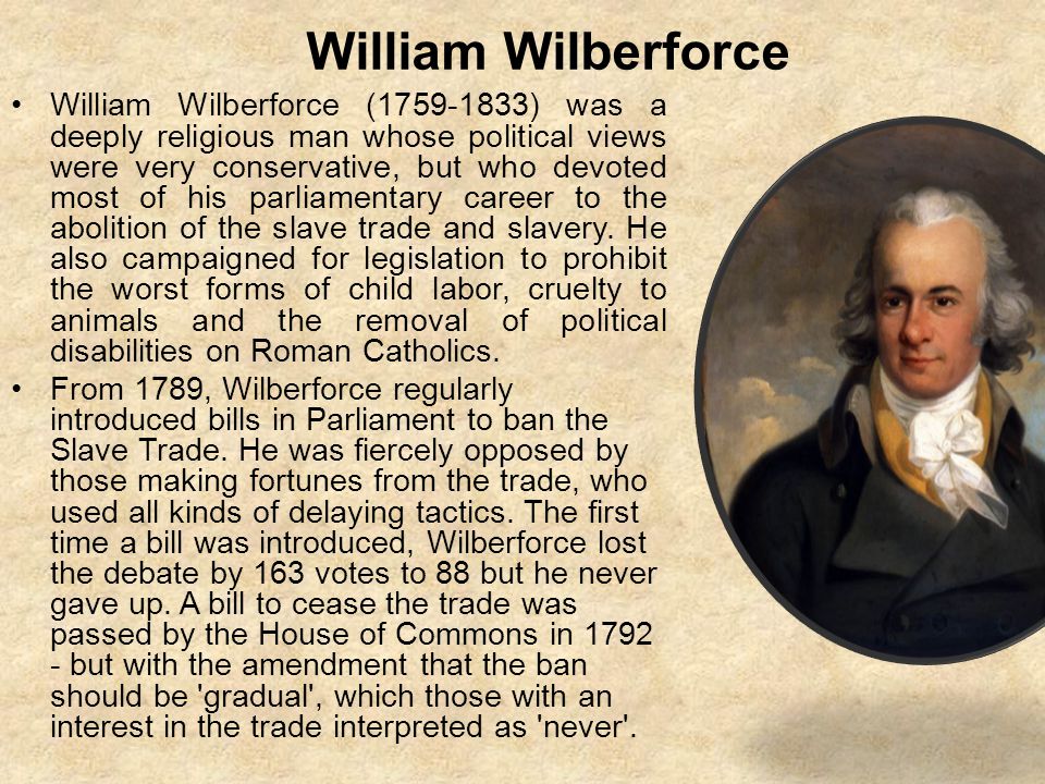 William Wilberforce (1759 - 1833)
